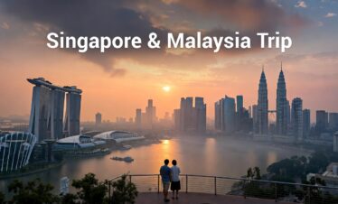 Singapore & Malaysia Trip